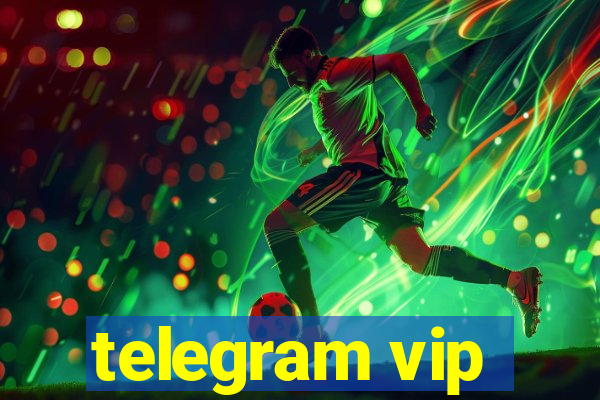 telegram vip